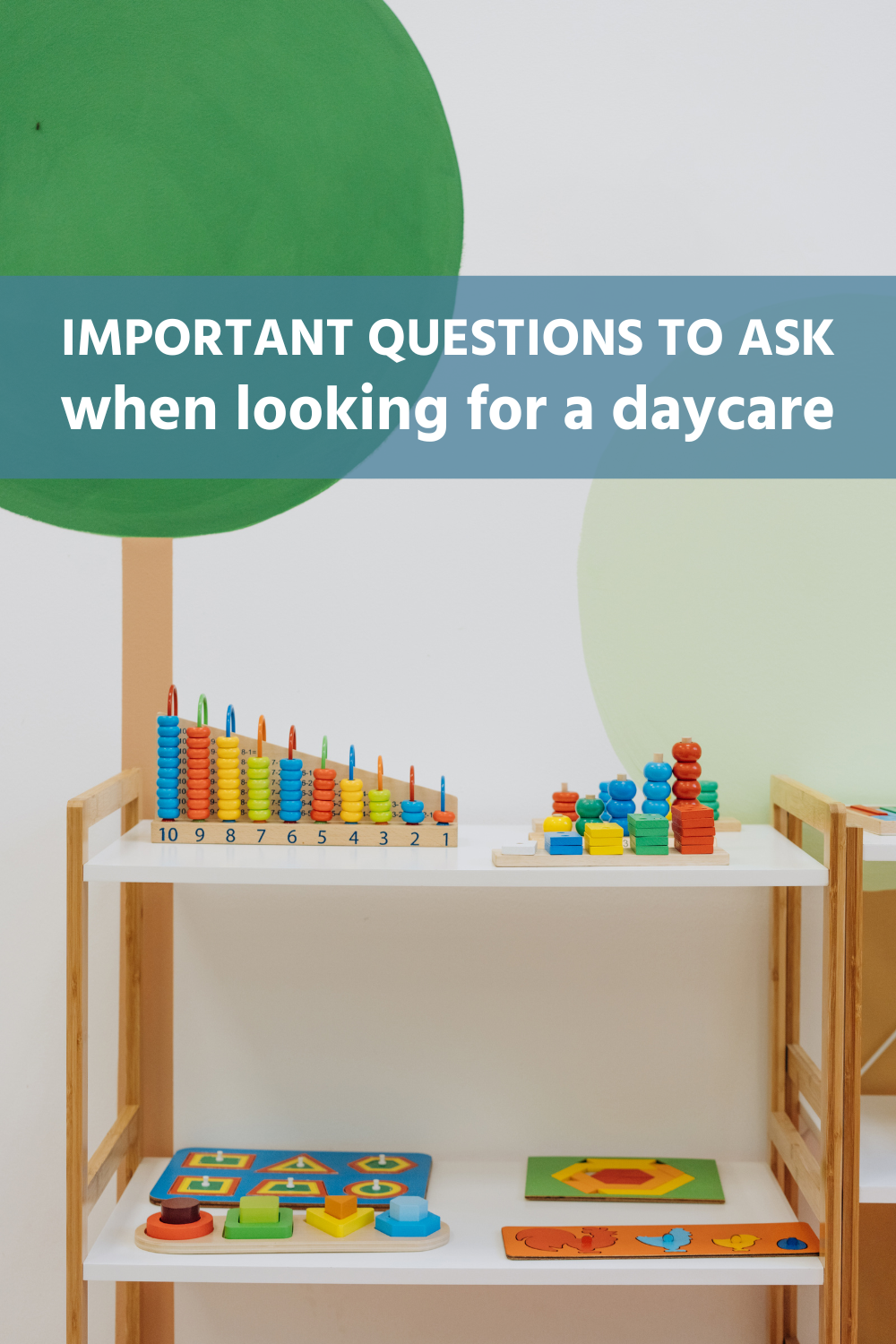 Questions To Ask When Looking For A Daycare — The Organized Mom Life